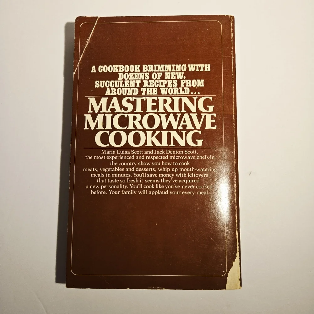 Mastering Microwave Cooking Maria Luisa Scott 1979 Bantam Vintage Cookbook PB